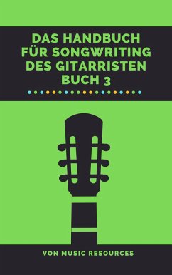 Cover Das Handbuch für Songwriting des Gitarristen (eBook, ePUB)