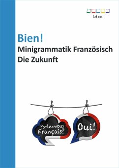 Bien! Minigrammatik Französisch: Die Zukunft (eBook, ePUB)