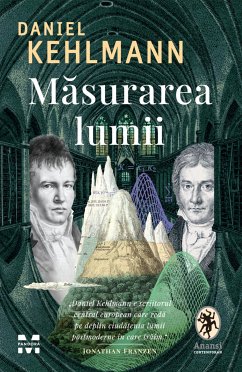 Masurarea lumii (eBook, ePUB) - Kehlmann, Daniel