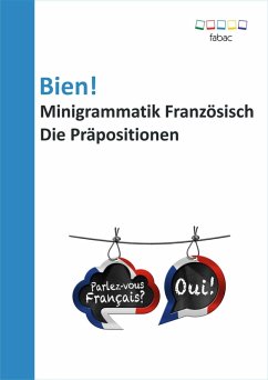 Bien! Minigrammatik Französisch: Die Präpositionen (eBook, ePUB)