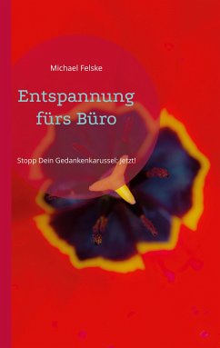 Entspannung fürs Büro (eBook, ePUB)