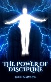 The Power of Discipline (eBook, ePUB)