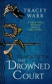 The Drowned Court (Conquest, #2) (eBook, ePUB)