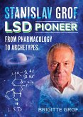Stanislav Grof, LSD Pioneer (eBook, ePUB)