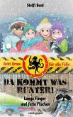 Da kommt was runter! - Lange Finger und fette Flocken (eBook, ePUB)