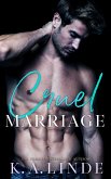 Cruel Marriage (eBook, ePUB)