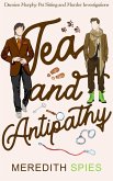 Tea and Antipathy (Damien Murphy Pet Sitting and Murder Investigations, #1) (eBook, ePUB)