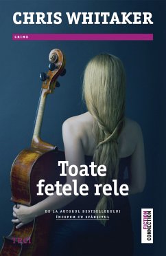 Toate fetele rele (eBook, ePUB) - Whitaker, Chris