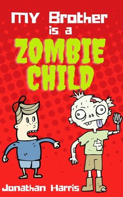 Cover My Brother is a Zombie Child (eBook, ePUB)