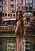 Il gioco dell'incarnazione (eBook, ePUB)