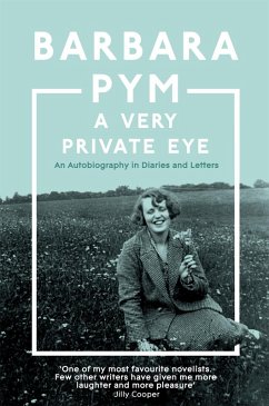 A Very Private Eye (eBook, ePUB) - Pym, Barbara