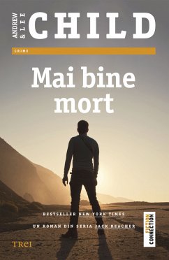 Mai bine mort (eBook, ePUB) - Lee, Child; Child, Andrew