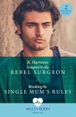 Tempted By The Rebel Surgeon / Breaking The Single Mum's Rules: Tempted by the Rebel Surgeon (Gulf Harbour ER) / Breaking the Single Mum's Rules (Gulf Harbour ER) (Mills & Boon Medical) (eBook, ePUB)