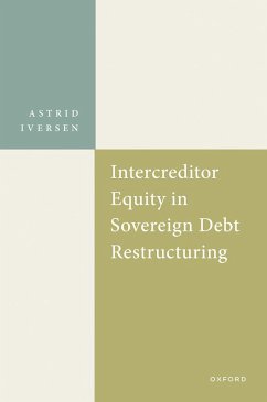 Intercreditor Equity in Sovereign Debt Restructuring (eBook, PDF) - Iversen, Astrid
