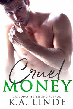 Cruel Money (eBook, ePUB) - Linde, K.A.