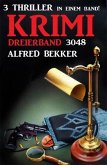 Krimi Dreierband 3048 - 3 Thriller in einem Band! (eBook, ePUB)