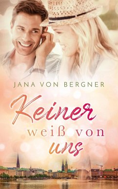 Cover Keiner weiß von uns (Drei Schwestern - drei Schicksale, #2) (eBook, ePUB)