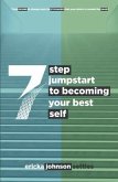 7 Step Jumpstart to Becoming Your Best Self (eBook, ePUB)