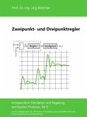 Zweipunkt- und Dreipunktregler (eBook, ePUB) Zweipunkt- und Dreipunktregler (eBook, ePUB)