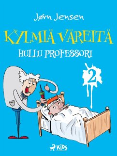 Cover Kylmiä väreitä 2: Hullu professori (eBook, ePUB)