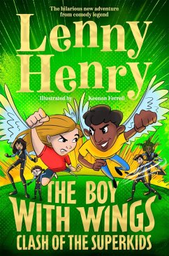 The Boy With Wings: Clash of the Superkids (eBook, ePUB) - Henry, Lenny