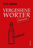 Vergessene Wörter - Österreich (eBook, ePUB)