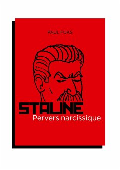 Staline, pervers narcissique (eBook, ePUB)