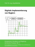 Digitale Implementierung von Reglern (eBook, ePUB) Digitale Implementierung von Reglern (eBook, ePUB)