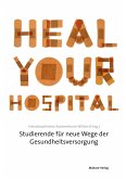 Heal Your Hospital (eBook, PDF)