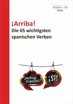 ¡Arriba! Die 65 wichtigsten spanischen Verben (eBook, ePUB)