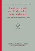 Landesherrschaft und Kirchenreform im 15. Jahrhundert (eBook, PDF)