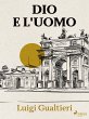 Dio e l'uomo (eBook, ePUB) - Bild 1