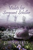 Violets for Sgt. Schiller (eBook, ePUB)