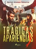 Trágicas apariencias (eBook, ePUB)