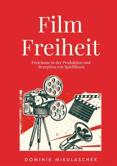 Filmfreiheit - Mikulaschek, Dominik