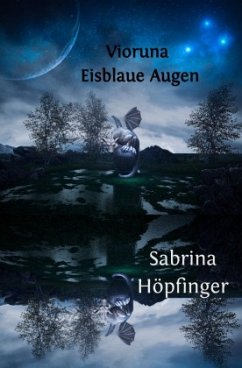 Vioruna Eisblaue Augen - Höpfinger, Sabrina