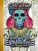 Cool Down   Malbuch für Erwachsene: Dia De Los Muertos