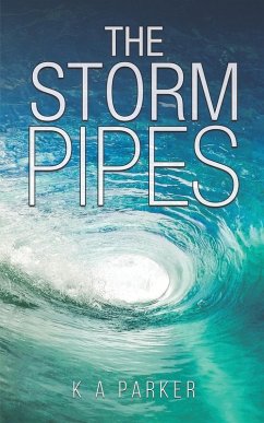 The Storm Pipes - Parker, K A