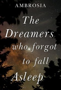 The Dreamers Who Forgot To Fall Asleep - Ambrosia
