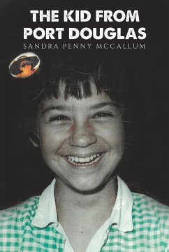 The Kid From Port Douglas - McCallum, Sandra Penny