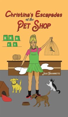 Christina's Escapades at the Pet Shop - Navarrette, Julie