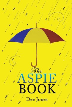 The Aspie Book - Jones, Dee