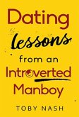 Dating Lessons from an Introverted Manboy