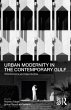 Urban Modernity in the Contemporary Gulf - Bild 1