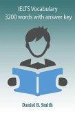 IELTS Vocabulary 3200 Words With Answer Key (eBook, ePUB)