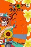 Alice and the O's (eBook, ePUB) Alice and the O's (eBook, ePUB)