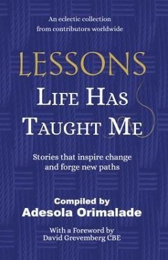 Lessons Life Has Taught Me (eBook, ePUB) - Orimalade, Adesola