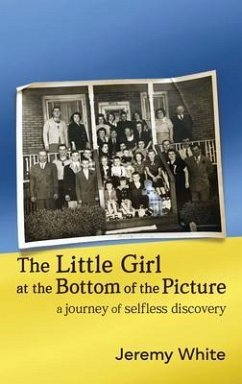 The Little Girl at the Bottom of the Picture (eBook, ePUB) - White, Jeremy