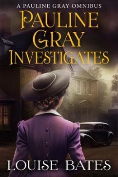 Pauline Gray Investigates (eBook, ePUB) - Bates, Louise