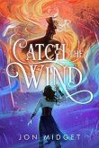 Catch the Wind (eBook, ePUB)